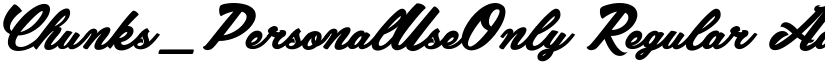 Chunks_PersonalUseOnly Regular font