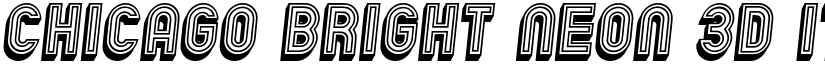 Chicago Bright Neon 3D Italic font
