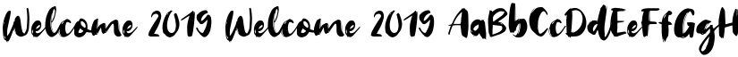 Welcome 2019 Welcome 2019 font