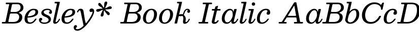 Besley* Book Italic font