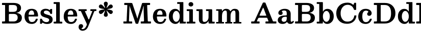 Besley* Medium font