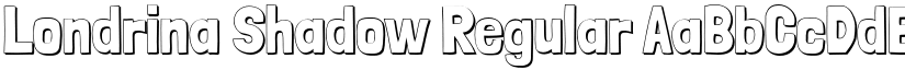 Londrina Shadow Regular font