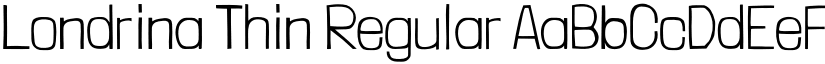 Londrina Thin Regular font