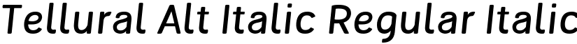 Tellural Alt Italic Regular Italic font