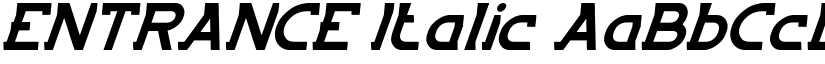 ENTRANCE Italic font