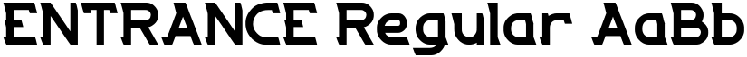 ENTRANCE Regular font