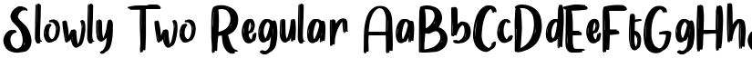 Slowly Two Regular font