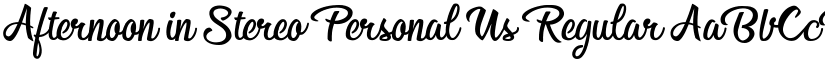 Afternoon in Stereo Personal Us Regular font