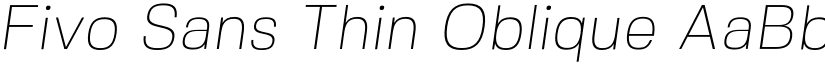 Fivo Sans Thin Oblique font
