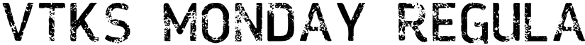VTKS MONDAY Regular font