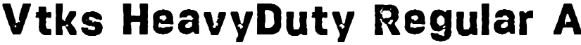 Vtks HeavyDuty Regular font