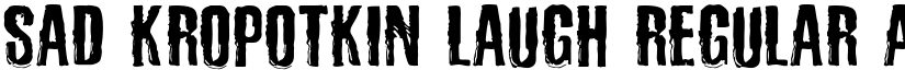 Sad Kropotkin Laugh Regular font