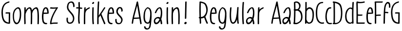 Gomez Strikes Again! Regular font