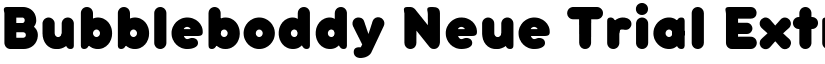 Bubbleboddy Neue Trial ExtraBold font