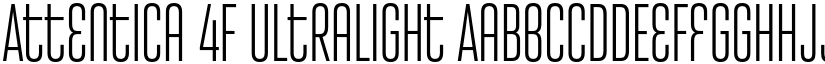Attentica 4F UltraLight font