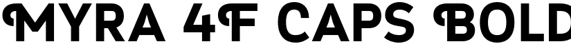 Myra 4F Caps Bold font