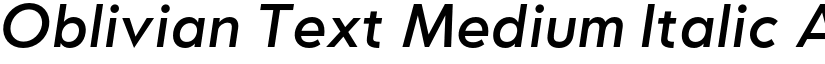 Oblivian Text Medium Italic font