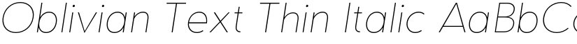Oblivian Text Thin Italic font
