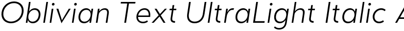 Oblivian Text UltraLight Italic font