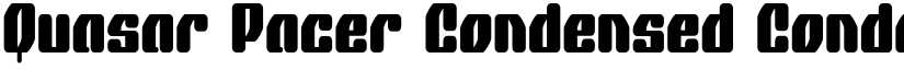 Quasar Pacer Condensed Condensed font