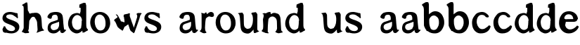 Shadows Around Us font