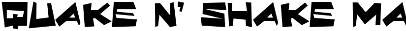 Quake & Shake Max font