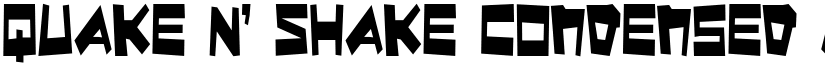 Quake & Shake Condensed font