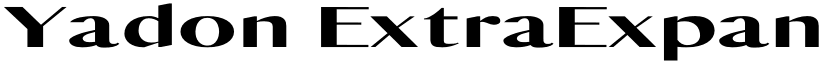Yadon ExtraExpanded font