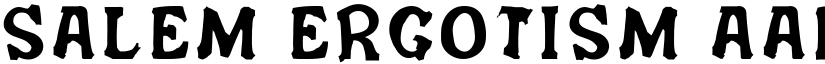 Salem Ergotism font