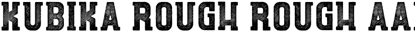 Kubika Rough Rough font