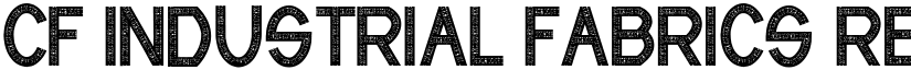 CF Industrial Fabrics Regular font