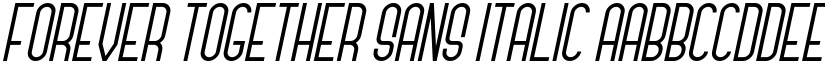 Forever Together Sans Italic font