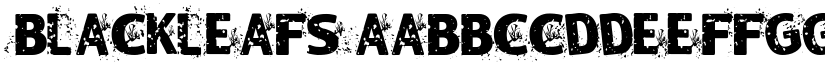 Blackleafs font