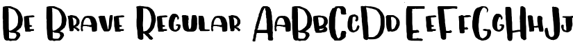 Be Brave Regular font