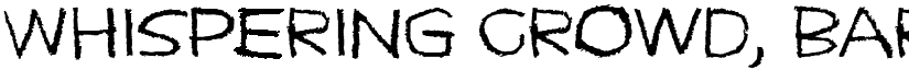 Whispering crowd, bark bark Regular font