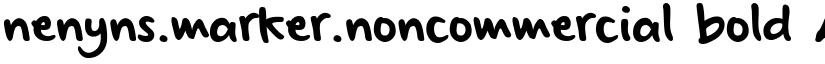 nenyns.marker.noncommercial bold font