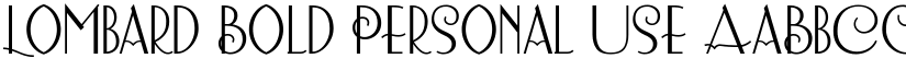 Lombard Bold Personal Use font