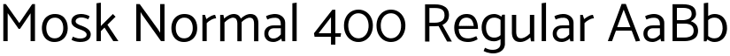 Mosk Normal 400 Regular font