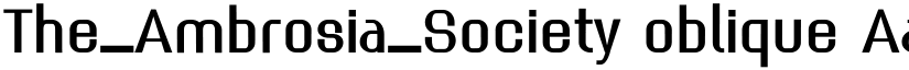 The_Ambrosia_Society oblique font