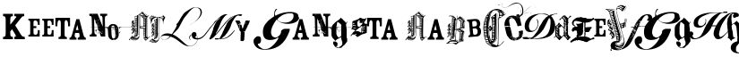Keetano ATL My Gangsta font download