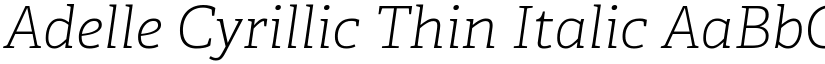 Adelle Cyrillic Thin Italic font