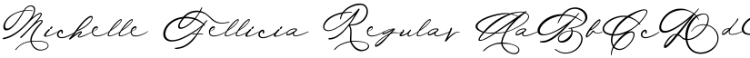 Michelle Fellicia Regular font
