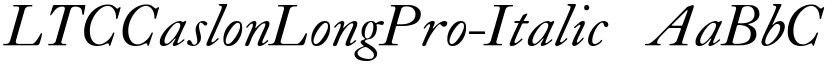 LTCCaslonLongPro-Italic ☞ font