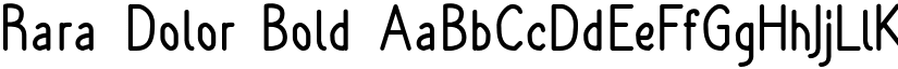 Rara Dolor Bold font