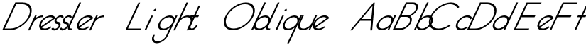 Dressler Light Oblique font