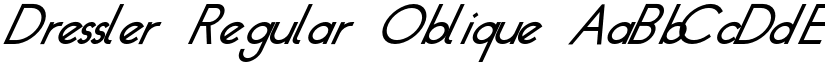 Dressler Regular Oblique font