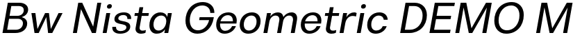 Bw Nista Geometric DEMO Medium Italic font