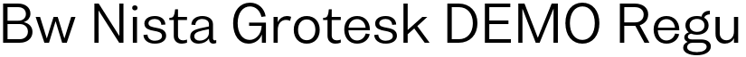 Bw Nista Grotesk DEMO Regular font