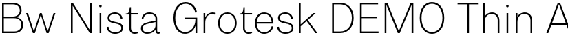 Bw Nista Grotesk DEMO Thin font