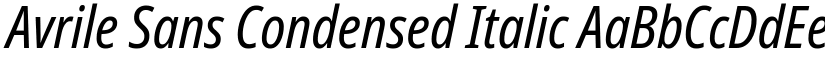 Avrile Sans Condensed Italic font